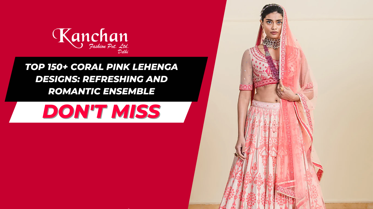Top 150+ Coral Pink Lehenga Designs: Refreshing and Romantic Ensemble